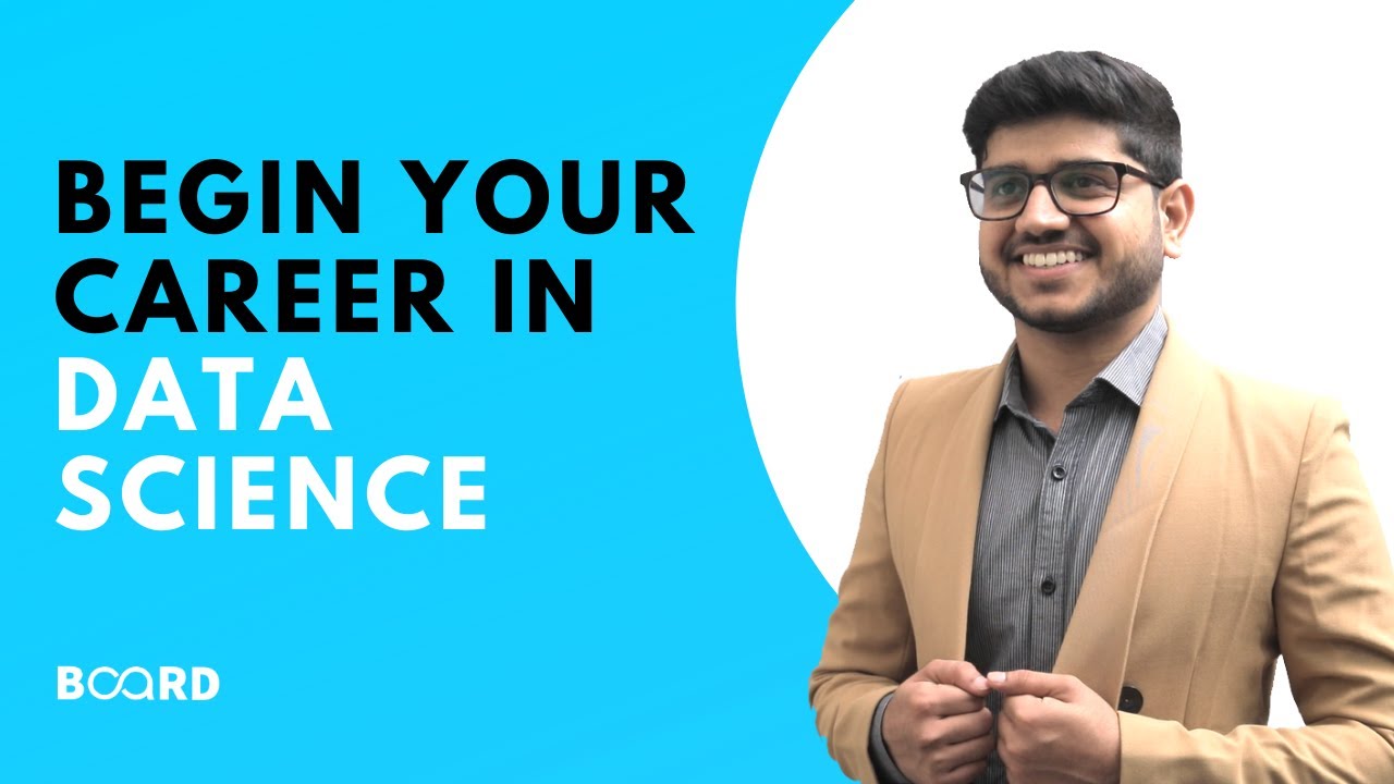 Begin your career in Data Science | Learning Path | Board Infinity ...