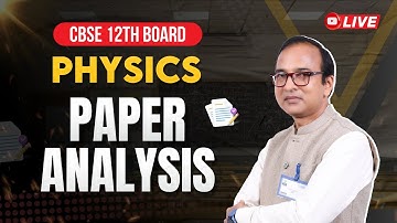 Super Fast Paper Analysis 📈 Physics | CBSE Class 12th Board 2025 📚 #Live