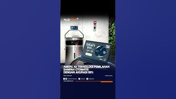 Ameru AI: Teknologi Pemilahan Sampah Otomatis dengan Akurasi 95% #tempatsampah #kelolasampah