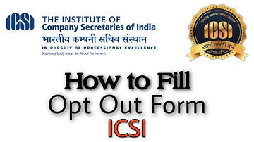 How to  opt out fill up ICSI l The institute of  company secretaries of India.