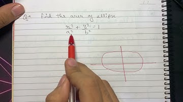 Find the area enclosed by the Ellipse x ^2/a^2 + y^2a^2= 1 | NCERT | CLASS 12