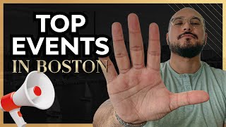 Boston's Top 5 Events to look out for in 2022-23!