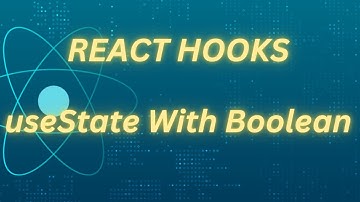 React js Tutorial-11: useState with Boolean Program
