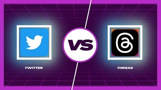 Twitter & Threads: Understanding the Differences and Best Practices |The Pros and Cons Unveiled