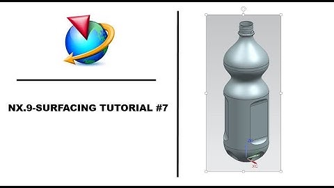 NX.9-Surfacing Tutorial #7.