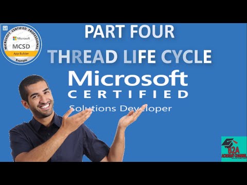Thread Life Cycle  Programming in C#   Exam 70 483 Tutorial  MCSD Certification  B2A ACADEMY CHANNEL