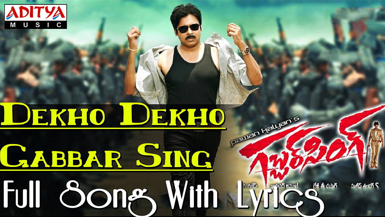 Dekho Dekho Gabbar Singh Full Song With Lyrics  Gabbar Singh Songs   Pawan Kalyan Shruti Haasan 