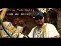 Richard Skin Yuh Batty Pon De Enemy Official Video