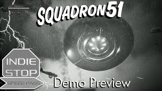 Squadron 51 Demo Preview | Indie Stop Speedpass