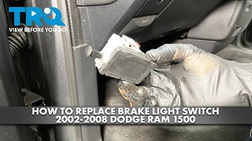 How to Replace Brake Light Switch 2002-2008 Dodge Ram 1500