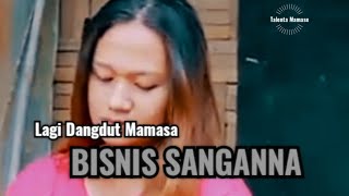 Lagu Mamasa @DANGDUT MAMASA TERBARU #BISNIS SANGANNA #LAKO JAKARTA