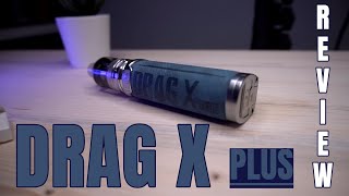 Drag X Plus K I T Review