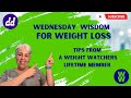 Weight Watchers | Wednesday Wisdom for Weight Loss | Tips from A Weight Watchers Lifetime Member