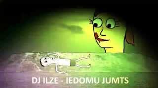 DJ ILZE - iedomu jumts