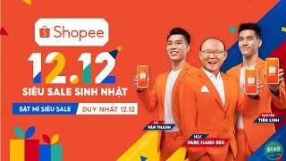 Danh sách 20+ shopee 12.12 có gì bạn nên biết