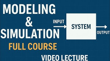 Modeling & Simulation Lecture 1 | Introduction to Models and Systems