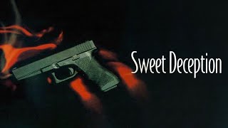 Sweet Deception - Full Movie | Thriller | Great! Action Movies