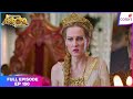 Chakravartin Ashoka Samrat | Full Episode Ep. 150 | Helena wants to know what is Chanakya thinking.