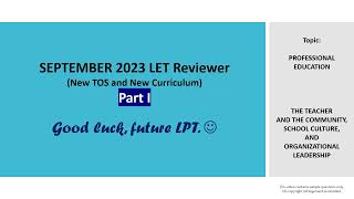 LET REVIEWER September 2023 New TOS and Curriculum (ProfEd) The Teacher and Community Part 1 of 2