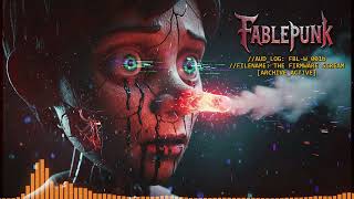  log  Pinocchio The Firmware Scream  Fablepunk Soundtrack