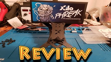 Review: Xilo Phreak FPV Drone Racing Frame Build!!!(12.03.2018)