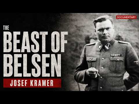 Josef Kramer: The Beast of Belsen | WWII Documentary (NO AI)