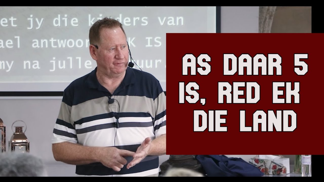 As daar 5 is, red Ek die land | Rooies Strauss
