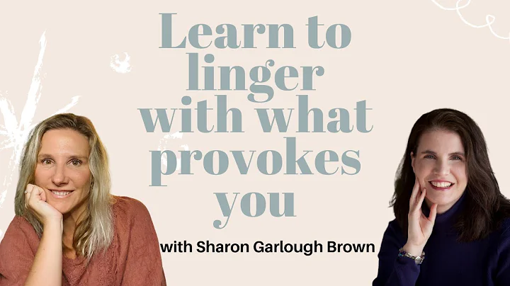 Sharon Garlough Brown on learning to linger with w...