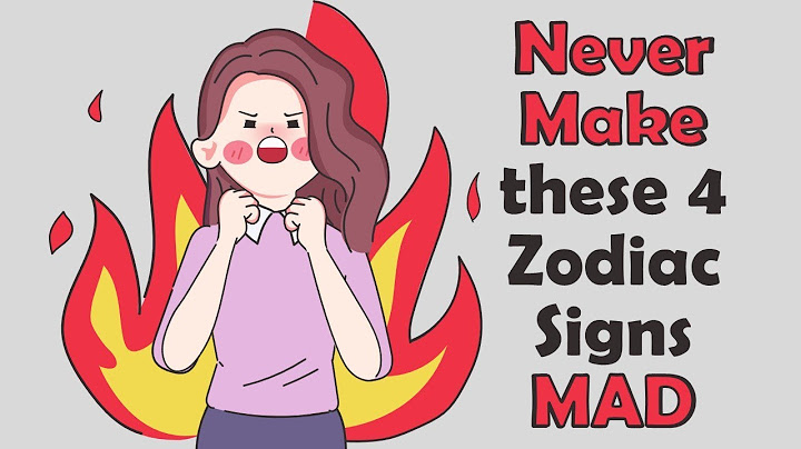 Never Make these 4 Zodiac Signs MAD
