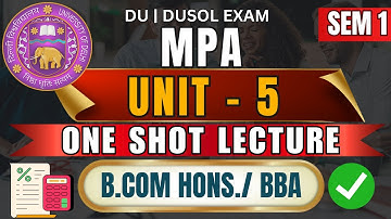 MPA Unit 5 One Shot | Management Principles & Applications | B.Com Hons Sem 1 DU SOL