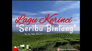 Lagu Kerinci | Seribu Bintang | Voc by Yessi Zhavia (versi lirik)