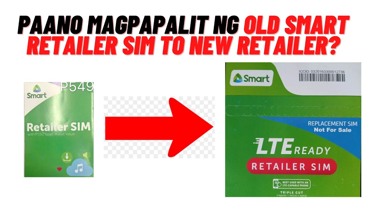 PAANO MAPALITAN ANG OLD SMART RETAILER SIM NG BAGO YouTube paano-mapalitan-ang-old-smart-retailer-sim-ng-bago-youtube