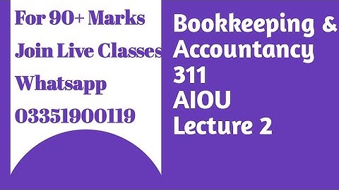 I. Com Aiou 311 booking and Accountancy lecture 2 Whatsapp 03351900119 for online Classes