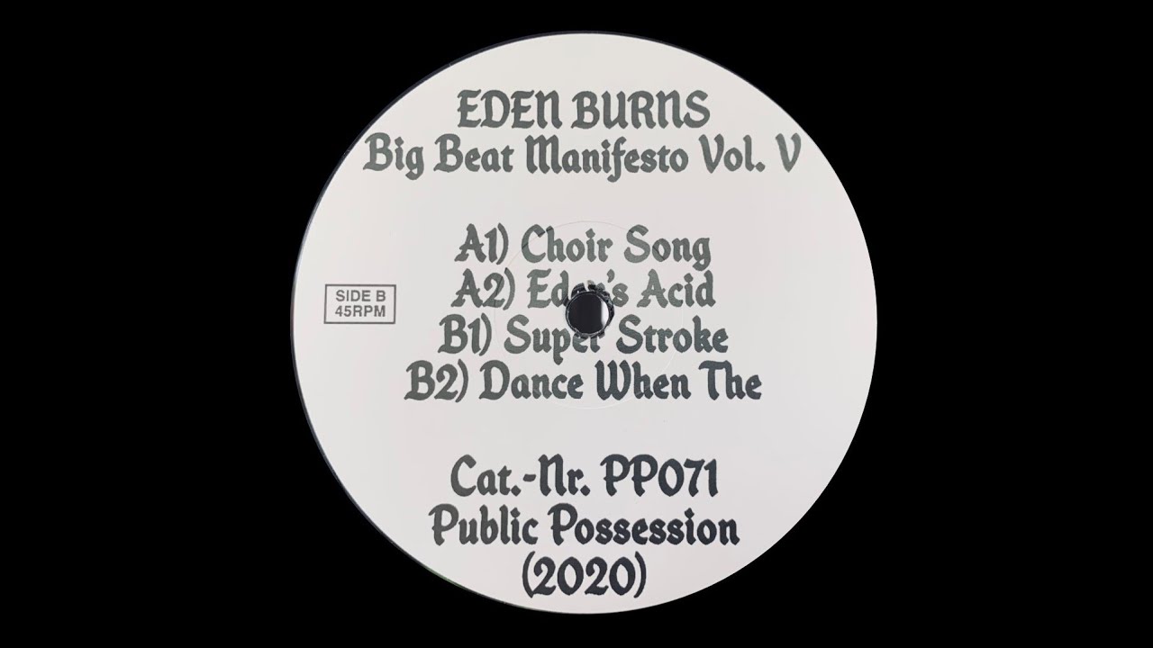 EDEN BURNS - SUPER STROKE [BIG BEAT MANIFESTO VOL. V]