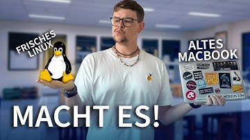 LINUX holt euren ALTEN MAC in die Gegenwart!