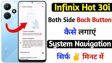 infinix hot 30i both side back button kaise lagaye | how to use system navigation infinix hot 30i