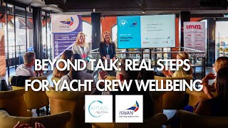 Beyond Talk: Real Steps for Yacht Crew Wellbeing Full Seminar | Monaco Yacht Show 2025