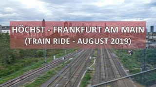 Höchst-Frankfurt am Main Train Ride | Zugfahrt von Höchst nach Frankfurt am Main