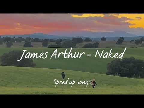 james arthur — naked [sped up] [nightcore]