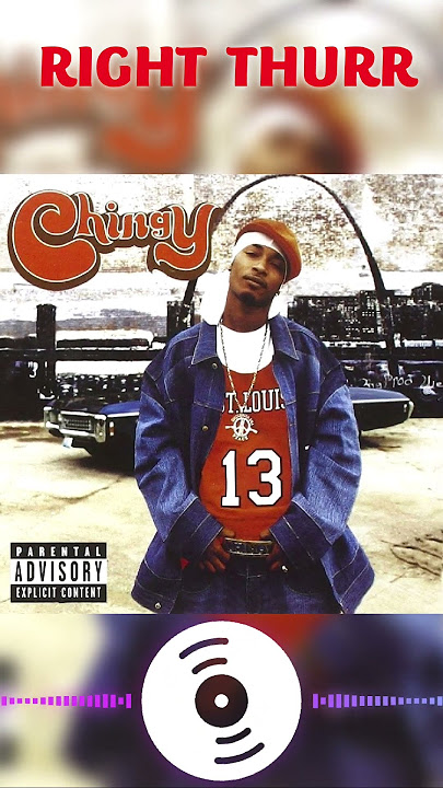 Right Thurr -  Chingy  -  2003  #rapmusic