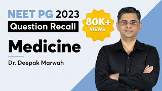 NEET PG "Medicine" Recall March 2023 by Dr. Deepak Marwah