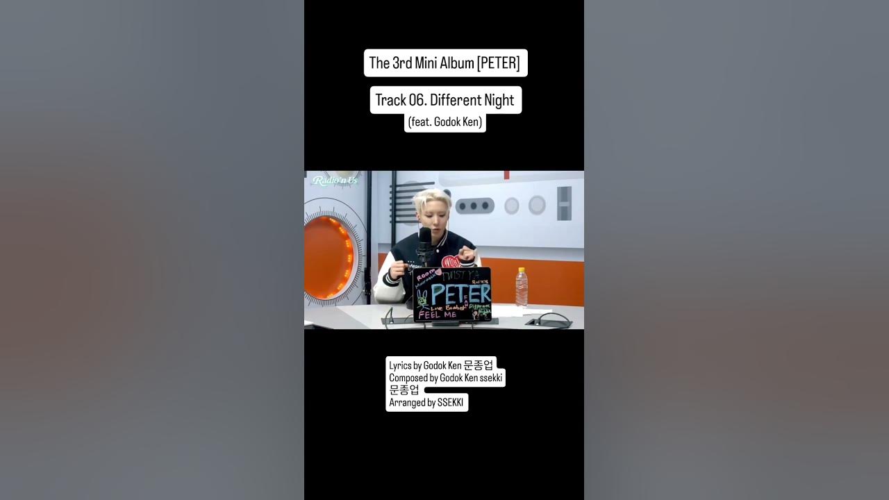 The 3rd Mini Album [PETER] Track 06. Different Night (feat. Godok Ken)