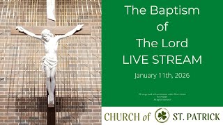 The Baptism of the Lord - January 11th, 2026