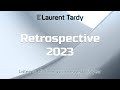 Laurent tardy  retrospective 2023