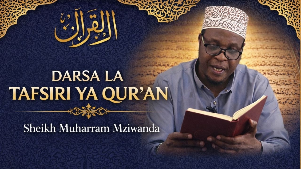 🔴#live DARSA LA TAFSIRI YA QUR'AN MASJID JUMUIYA TANDIKA AZIMIO DSM-TZ | SHEIKH MUHARRAM MZIWANDA