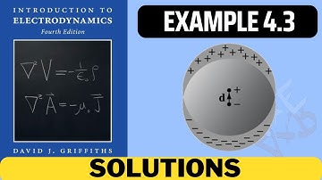 Griffiths Example 4.3 solution | introduction to electrodynamics (4th Edition) Griffiths solutions