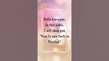 How to Add Fonts in Pixellab || Fonts download in Pixellab || Pixellab add fonts