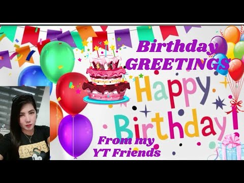 PART-2 BIRTHDAY🎂GREETINGS 🤗💞from my YT Friends #birthday #greetings #youtubefriends #thankyou