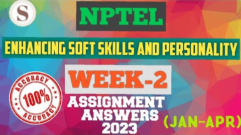 Enhancing Soft Skills and Personality || NPTEL WEEK-2 Assignment Answers 2023 #nptel  #skumaredu