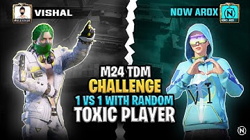 M24 Challenge | 1 v 1 TDM With Random Toxic Player | Room Match | BGMI